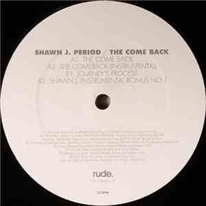 Shawn J Period - The Come Back