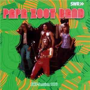 Papa Zoot Band - SWF-Session 1973