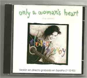 Eleanor McEvoy - Only A Woman's Heart