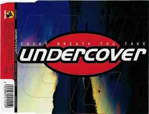 Undercover - Every Breath You Take