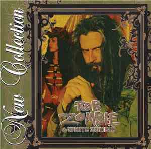 Rob Zombie & White Zombie - New Collection