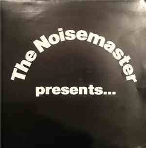 Various - The Noisemaster Presents...