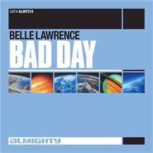Belle Lawrence - Bad Day