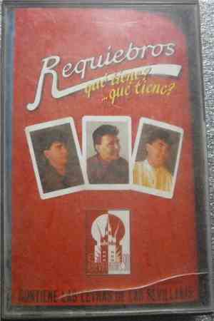 Requiebros - Que Tiene?... Que Tiene?