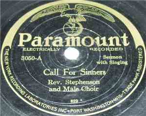 Rev. Stephenson And Male Choir - Call For Sinners / The Gospel Train