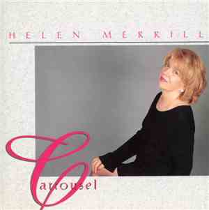 Helen Merrill, Tapiola Sinfonietta, Torrie Zito - Carrousel • Songs By Sarmanto
