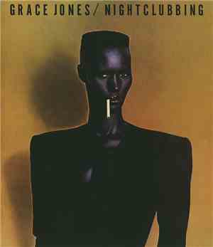 Grace Jones - Nightclubbing