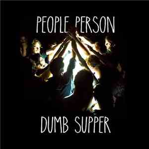 People Person - Dumb Supper