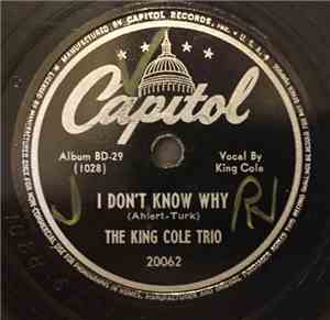 The Nat King Cole Trio - I Don't Know Why / I Know That You Know