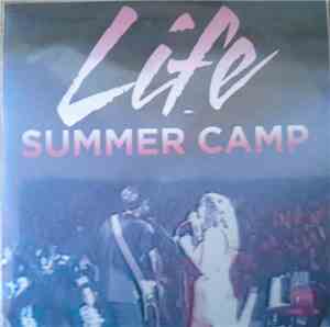 Summer Camp - Life