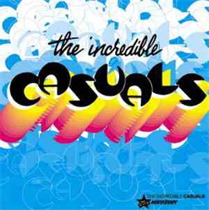 The Incredible Casuals - Doin' Time