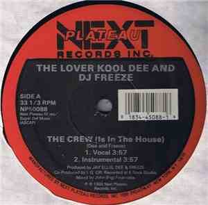 The Lover Kool Dee And DJ Freeze  - The Crew (Is In The House)