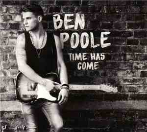 Ben Poole - Time Has Come