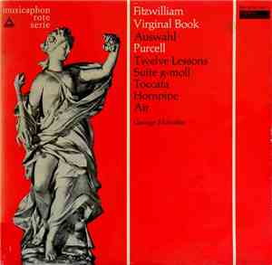 George Malcolm, Henry Purcell, John Bull, Orlando Gibbons, William Byrd, Giles Farnaby - English Harpsichord Music