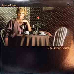 Anne Murray - I'll Always Love You