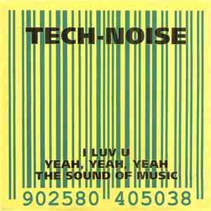 Tech-Noise - I Luv U