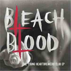 Bleach Blood - The Young Heartbreakers Club Ep