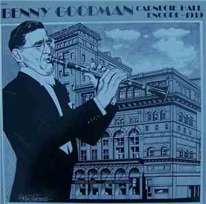 Benny Goodman - Carnegie Hall Encore - 1939