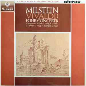 Milstein, Vivaldi - Four Concerti: A Major F.1 No. 106 · C Major F.1 No. 3 · A Major F.1 No. 5