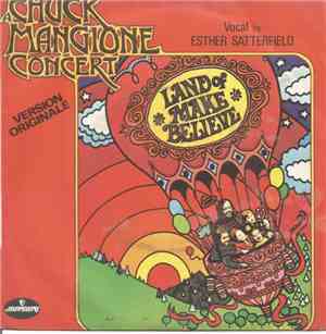 Chuck Mangione Vocal By Esther Satterfield - Land Of Make Believe
