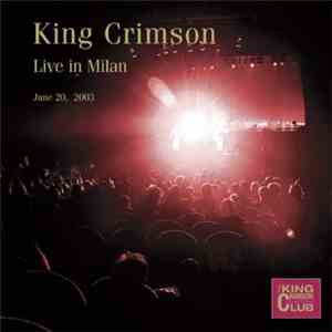 King Crimson - Live In Milan (June 20, 2003)