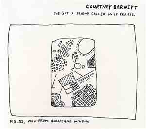 Courtney Barnett - I've Got A Friend Called Emily Ferris.