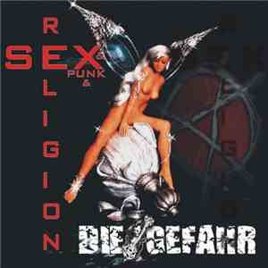 Die Gefahr - Sex & Punk & Religion