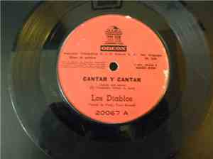 Los Diablos - Cantar Y Cantar / Oh, Oh, Nada Mas
