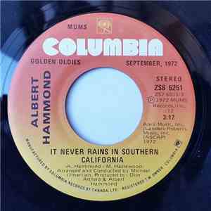Albert Hammond - It Never Rains In Southern California / Down By The River