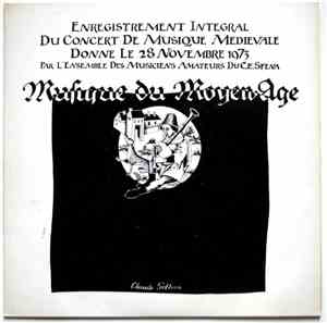 L'ensemble Des Musiciens Amateurs Du C.E. S.F.E.N.A. - Musique Du Moyen Age