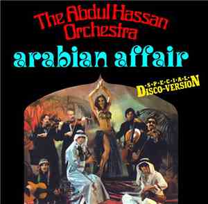 ABDUL HASSAN ORCHESTRA - Arabian Affair