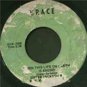 Rev. V. B. & Choir & Soul Inspirators / Sister Jackson - A Mother And Her Son (God Is Moving) / When This Life On Earth Is Ended
