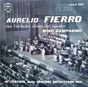 Aurelio Fierro Con L'Orchestra Diretta Dal Maestro Mino Campanino - IV° Festival Della Canzone Napoletana 1956