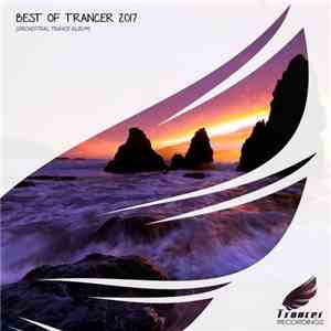 Various - Best Of Trancer 2017 (Orchestral Trance Album)