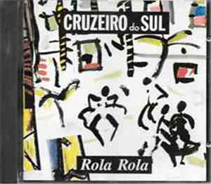 Cruzeiro Do Sul - Rola Rola