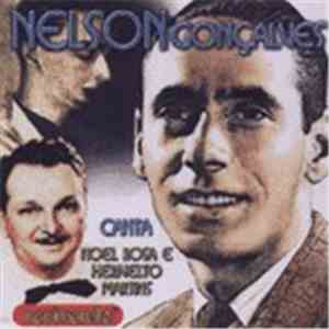 Nelson Gonçalves - Canta Noel Rosa e Herivelto Martins