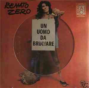 Renato Zero - Un Uomo Da Bruciare / Madame