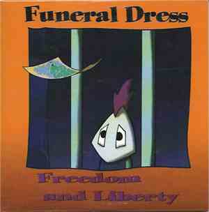 Funeral Dress - Freedom And Liberty