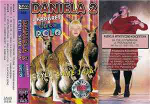 Daniela - Daniela I Kabaret Disco Polo Czyli