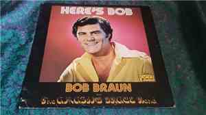 Bob Braun, The Amazing Grace Band - Here's Bob