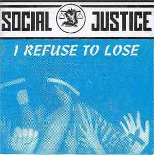 Social Justice - I Refuse To Lose