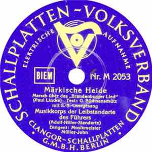 Musikkorps Der Leibstandarte Des Führers (Adolf-Hitler-Standarte) - Märkische Heide / Reiterlust
