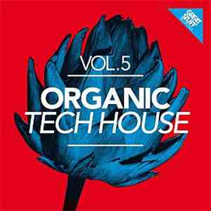 Various - Organic Tech House Vol.5