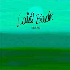 Laid Back - Cosyland
