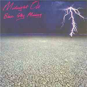 Midnight Oil - Blue Sky Mining