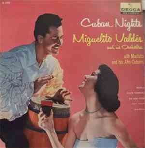 Miguelito Valdes And His Orchestra With Machito & His Afro-Cubans - Cuban Nights