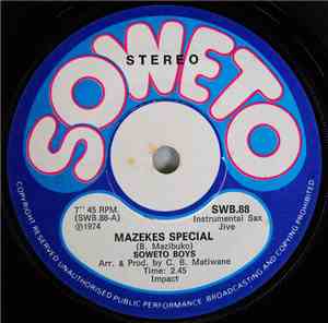 Soweto Boys - Mazekes Special / Zone 10