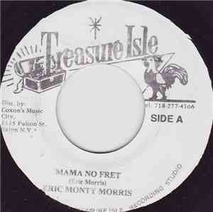 Eric Monty Morris / Baba Brooks - Mama No Fret / Vitamin A