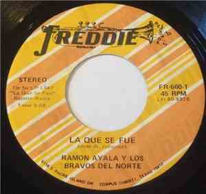 Los Bravos del Norte de Ramón Ayala - La Que Se Fue