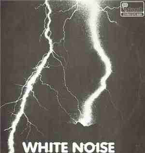 White Noise - An Electric Storm